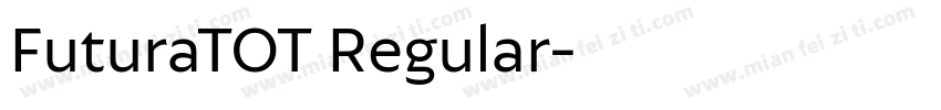 FuturaTOT Regular字体转换